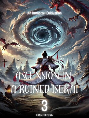 cover image of Ascension in a Ruined Isekai